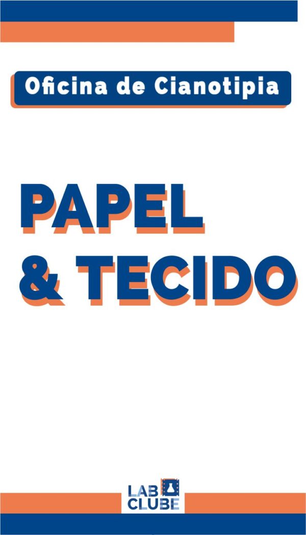 OFICINA PRESENCIAL CIANOTIPIA PAPEL&TECIDO - 18 e 19/OUT/25